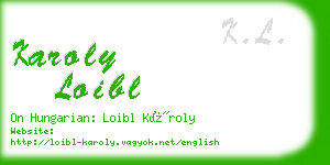 karoly loibl business card